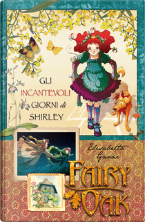 Fairy Oak vol. 5 by Elisabetta Gnone