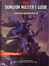 Dungeon master's guide by Christopher Perkins, James Wyatt, Jeremy Crawford
