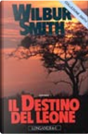 Il destino del leone by Wilbur Smith