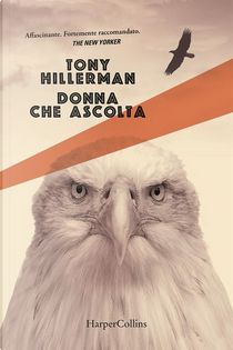 Donna che ascolta by Tony Hillerman