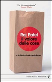 Il valore delle cose by Raj Patel