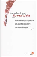 Guerra santa by Jean-Marc Ligny