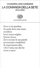La domanda della sete by Chandra Livia Candiani