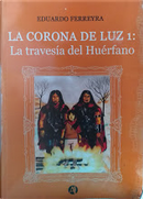 La corona de Luz 1 by Eduardo Ferreyra
