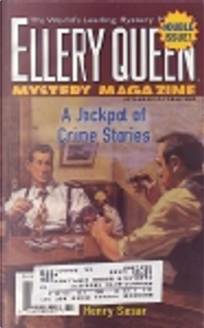 Ellery Queen's Mystery Magazine, September / October 2002 by Amy Myers, Charles Ardai, Clark Howard, David Dean, Edward D. Hoch, Eileen Dewhurst, Ellery Queen, Francis M. Nevins, Henry Slesar, Jack Fredrickson, Janice Law, John H. Dirckx, John Harvey, Jon L. Breen, Kate Wilhelm, Katherine H. Brooks, Mary Freeman, Neil Schofield, Peter Turnbull, Ray Luckinbill, Stephen D. Rogers, Terry Lerdall Fitterer, Tom Tolnay Ellery Queen's Mystery Magazine, September / October 2002 by Amy Myers, Charles Ardai, Clark Howard, David Dean, Edward D. Hoch, Eileen Dewhurst, Ellery Queen, Francis M. Nevins, Henry Slesar, Jack Fredrickson, Janice Law, John H. Dirckx, John Harvey, Jon L. Breen, Kate Wilhelm, Katherine H. Brooks, Mary Freeman, Neil Schofield, Peter Turnbull, Ray Luckinbill, Stephen D. Rogers, Terry Lerdall Fitterer, Tom Tolnay