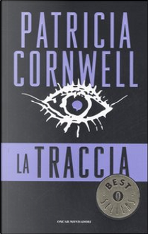 La traccia by Patricia D. Cornwell