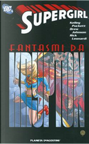 Supergirl vol. 6 by Drew Johnson, Kelley Puckett, Rick Leonardi