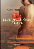 La concubina russa by Kate Furnivall