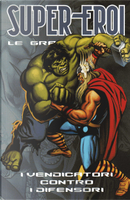 Supereroi - Le grandi saghe vol. 17 by Roy Thomas, Stan Lee, Steve Englehart