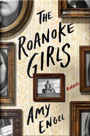 The Roanoke Girls by Amy Engel