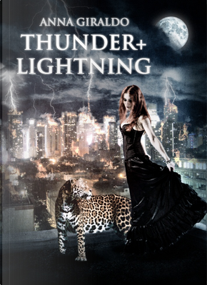 Thunder + Lightning by Anna Giraldo