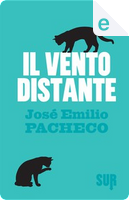 Il vento distante by Jose Emilio Pacheco