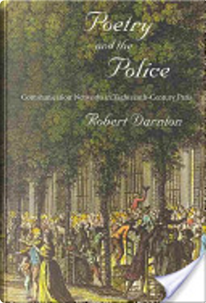 Poetry and the Police by Robert Darnton