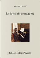La toccata in do maggiore by Antoni Libera