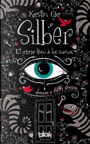 Silber. El primer libro de los sueños by Kerstin Gier