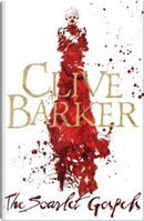 The Scarlet Gospels by Clive Barker