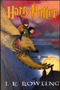 Harry Potter e il prigioniero di Azkaban !! SCHEDA INCOMPLETA !! by J.K. Rowling