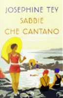 Sabbie che cantano by Josephine Tey