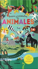 Busca y encuentra los animales/ Search and Find Animals by Libby Walden