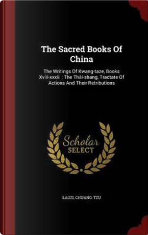 The Sacred Books of China by Chuang-Tzu