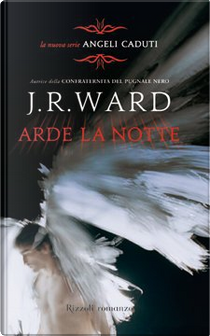 Arde la notte by J. R. Ward