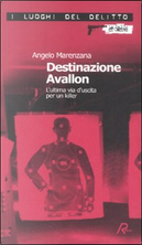 Destinazione Avallon by Angelo Marenzana