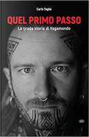 Quel primo passo by Carlo Taglia