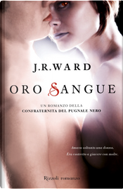 Oro Sangue by J. R. Ward