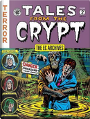 The EC Archives Tales from the Crypt 2 by Al Feldstein