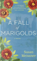 A Fall of Marigolds by Susan Meissner
