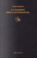 La Passione della Letteratura by Luigi Sampietro