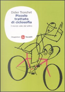 Piccolo trattato di ciclosofia by Didier Tronchet