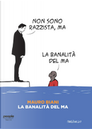 La banalità del ma by Francesco Foti, Mauro Biani