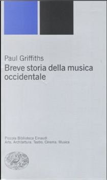 Breve storia della musica occidentale by Paul Griffiths