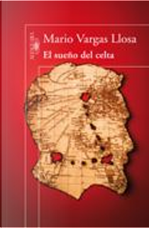 El sueño del celta by Mario Vargas Llosa