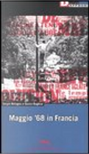 Maggio '68 in Francia by Giairo Daghini, Sergio Bologna