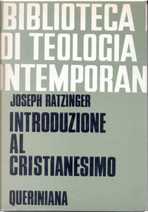 Introduzione al cristianesimo by Joseph Ratzinger