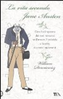La vita secondo Jane Austen by William Deresiewicz