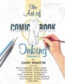The Art Of Comic-Book Inking Volume 2 by Gary Martin