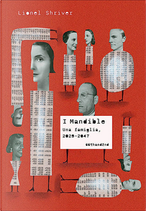I Mandible by Lionel Shriver
