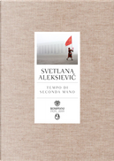Tempo di seconda mano by Svetlana Aleksievic