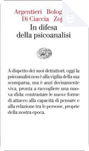 In difesa della psicoanalisi by Antonio Di Ciaccia, Luigi Zoja, Simona Argentieri, Stefano Bolognini
