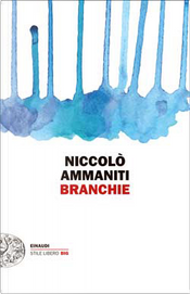 Branchie by Niccolò Ammaniti