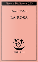 La rosa by Robert Walser