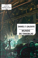 Mundo de Tinieblas by Daniel F. Galouye