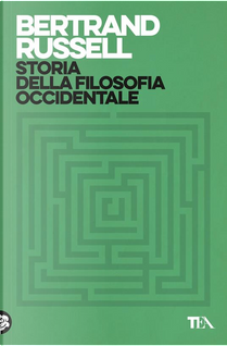 Storia della filosofia occidentale by Bertrand Russell