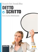 Detto e scritto. Corso di prima alfabetizzazione by Alessandro Borri, Fernanda Minuz