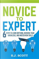 Novice to Expert by Steve Scott