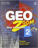 Geozoom. Con espansione online. Per la Scuola media by Francesco Magni