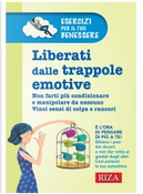 Liberati dalle trappole emotive by Istituto Riza di Medicina Psicosomatica